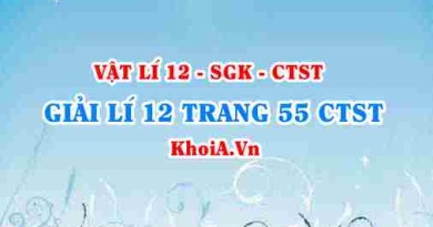 Giải Vật lí 12 trang 55 Chân trời Sáng tạo